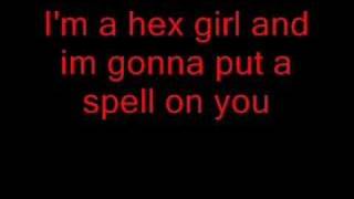 I'm A Hex Girl with Lyrics