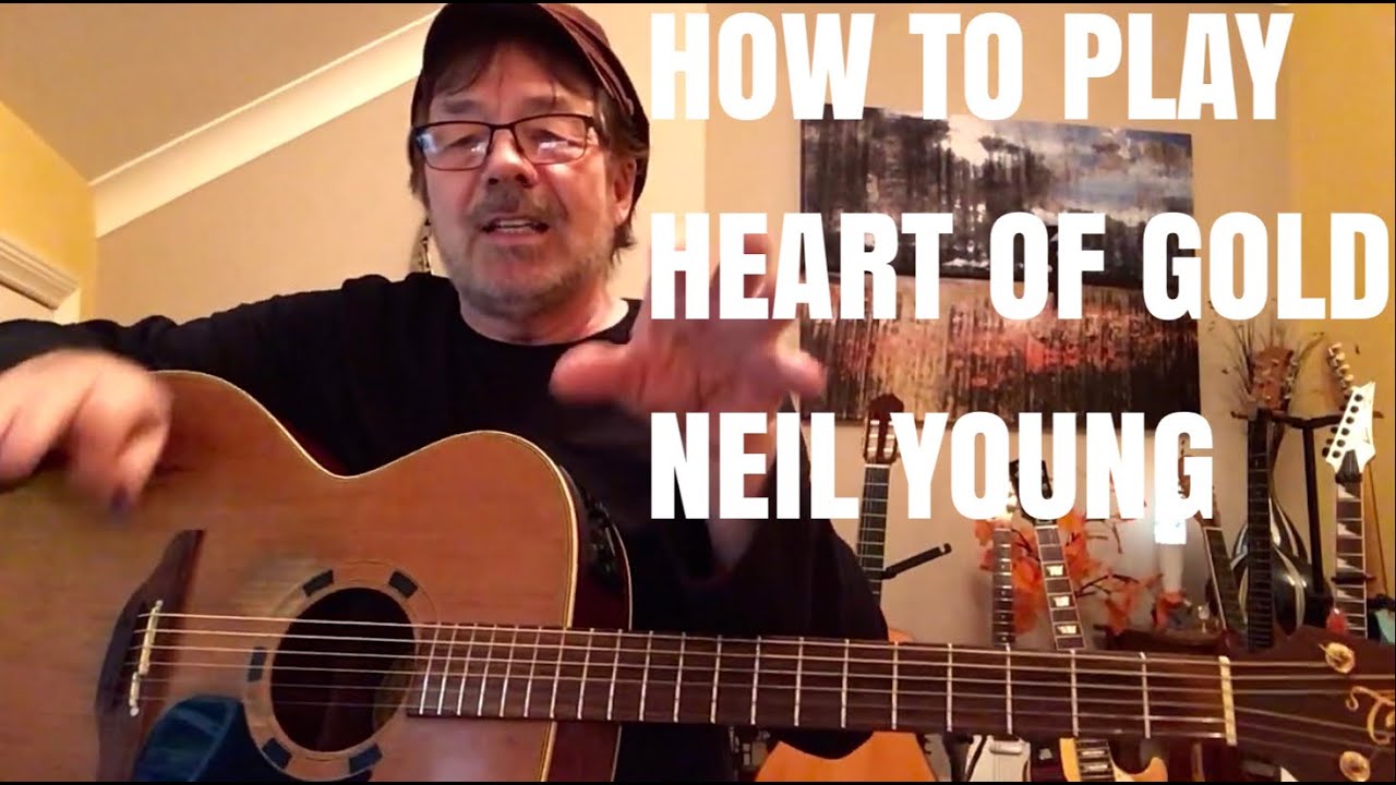 How to Play HEART OF GOLD TUTORIAL by NEIL YOUNG (Plus Free Chord