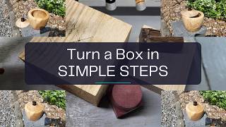 Woodturning, Turn a Box in SIMPLE STEPS, #woodturning #woodart #woodscraft #irishwoodturning