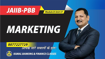 1#207 | JAIIB PPB | Marketing Module, MAHA MARATHON Class, Part 2 |   By Kamal sir