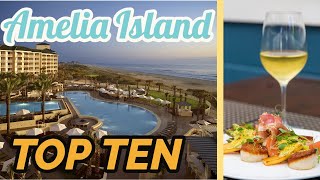 Amelia Island Travel Guide: TOP 10 Places to STAY and SAVOUR!