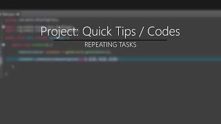 Repeating Tasks | Code Quick Tips | Episode 3 [CQT]