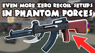 USING EVEN MORE OF YOUR NO RECOIL SETUPS IN PHANTOM FORCES