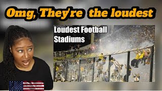 Top 10 Loudest Football Stadiums In The World |American Reaction