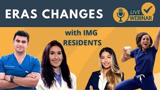 Changes to the 2024 ERAS Webinar with Esha Jain, Jessica Darusz, Moe Ameri and Kaitlyn McSurdy