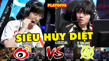 [Playoffs] Highlight WBG vs NIP full: Siêu hủy diệt | Weibo Gaming vs Ninjas In Pyjamas | LPL 2024