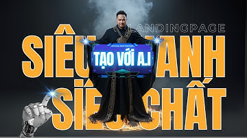 Tạo Landing Page Siêu Chất – Siêu Nhanh Bằng AI | Tăng Chuyển Đổi, Đột Phá Doanh Số