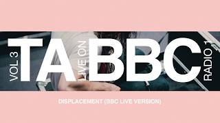 Touché Amoré - &quot;Displacement&quot; (BBC Live Version)