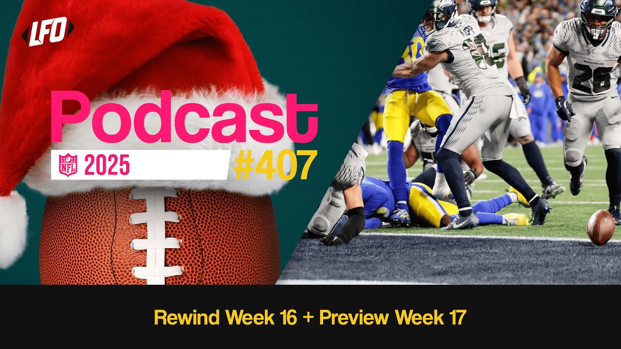 Rewind Week 16 / Preview Week 17 - NFL 2025 - Le Front Office