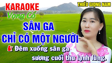 Karaoke Tân Cổ SÂN GA CHỈ CÓ MỘT NGƯỜI ➤ Song Ca Cùng Công Linh ➤ Karaoke Song Ca Thiếu Giọng Nam