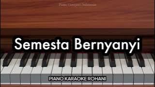 Semesta Bernyanyi (Alam Raya Menyanyikan) | Piano Karaoke Rohani