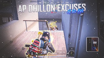 AP DHILLON - EXCUSES🖤 • BGMI MONTAGE • SAMSUNG,A3,A5,A6,A7,J2,J5,J7,S5,S6,S7,S9,A10,A20,A30,A50,A70