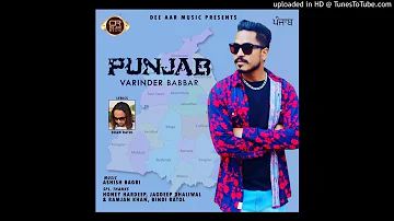 Punjab ~ Varinder Babbar/Dhan Ratol/Dee Aar Music/2019