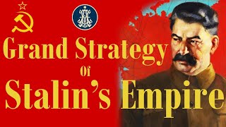 Grand Strategy of Stalin's Empire (Part Two: 1941-1953)