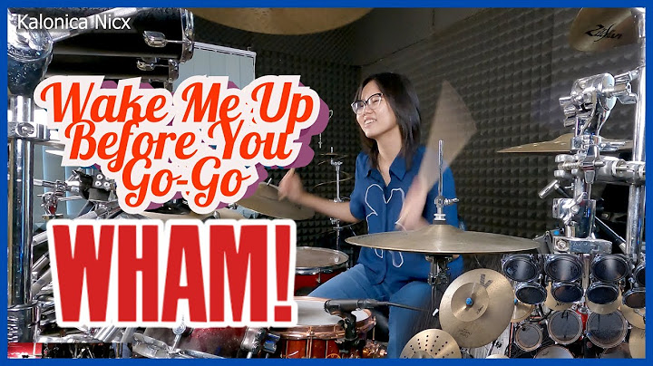 Wake Me Up Before You Go-Go Drums version - Drums performance video thumbnail