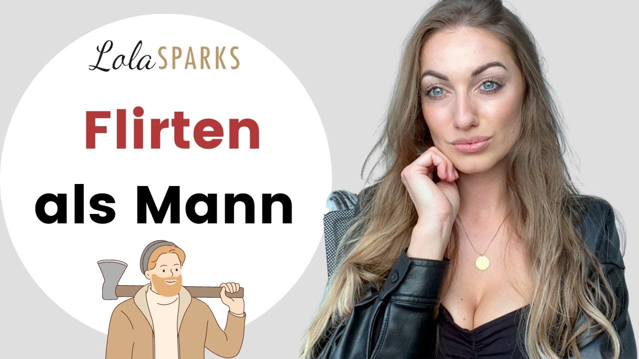 Flirten lernen als Mann - worauf kommt es an