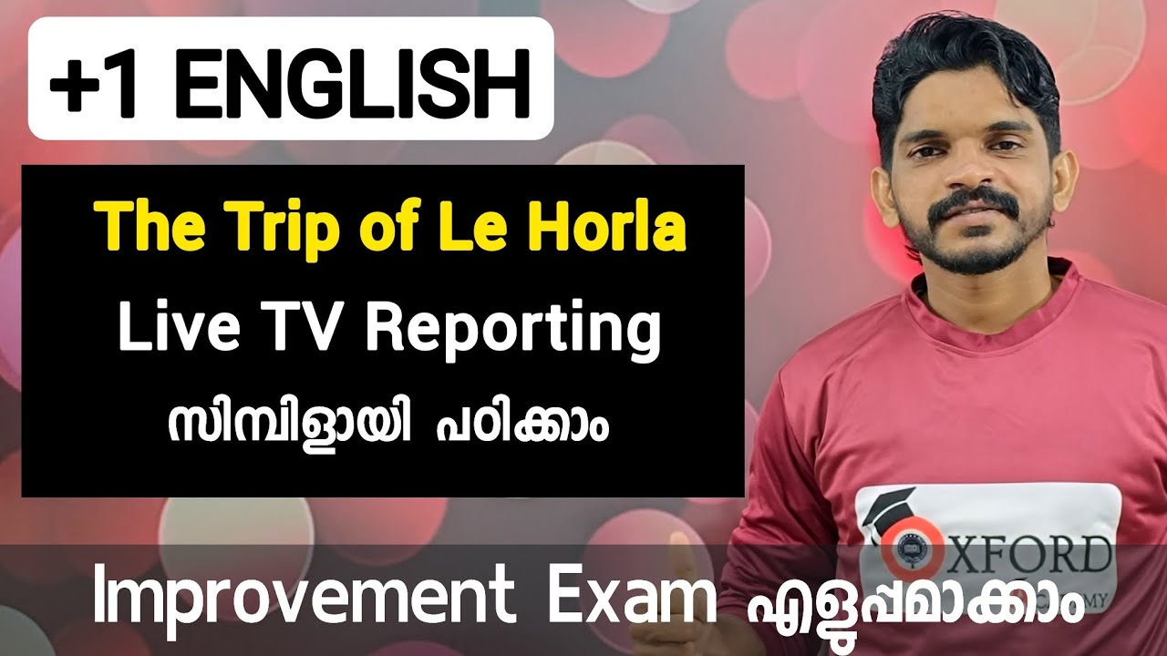 Plus One English The Trip of Le Horla || Improvement Exam Sure Question