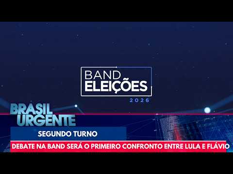 Debate na Band será o primeiro confronto entre Lula e FLávio Bolsonaro | Brasil Urgente