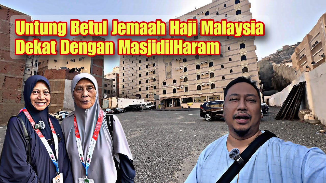 Zon C Penginapan Jemaah Haji Malaysia !!! Kawasan Pilihan Jemaah Umrah D.I.Y