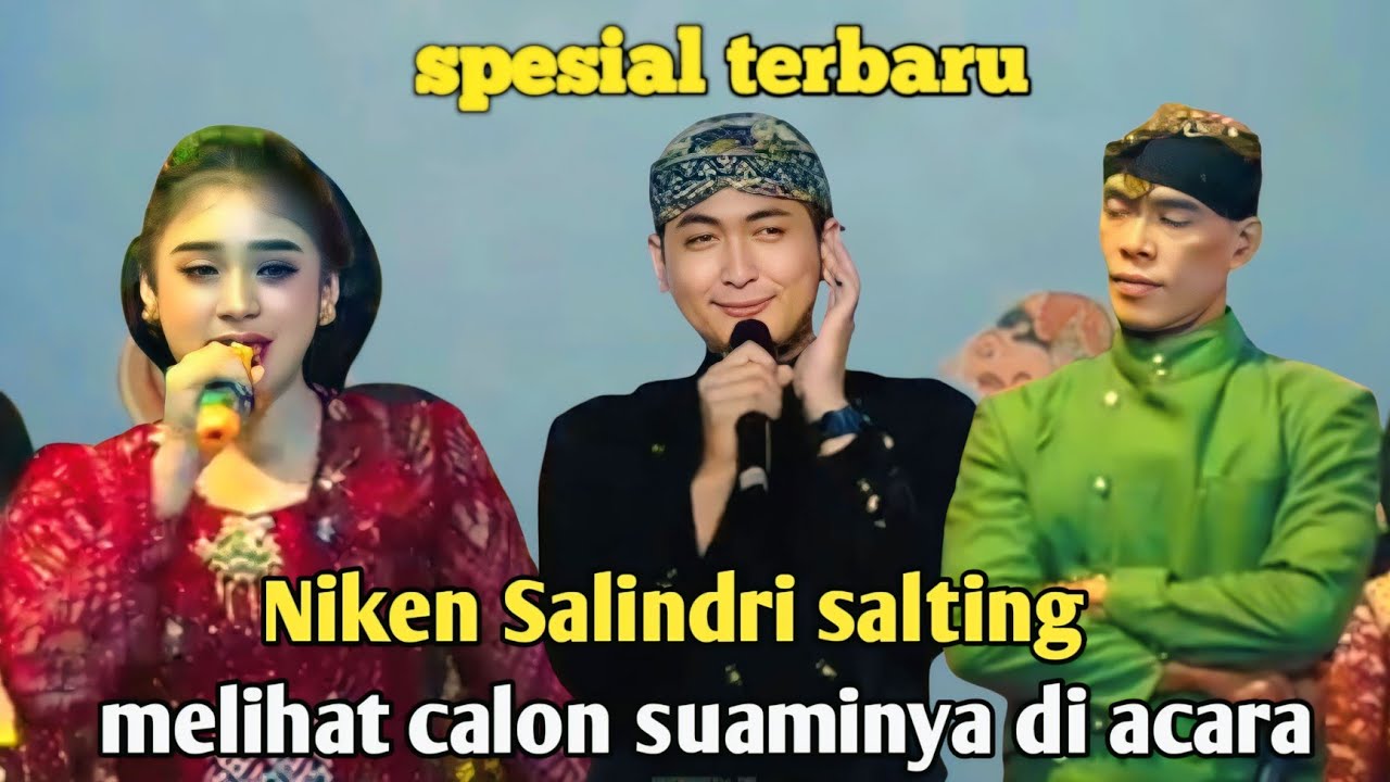 NIKEN SALINDRI SALTING MELIHAT CALON SUAMINYA DI ACARA 