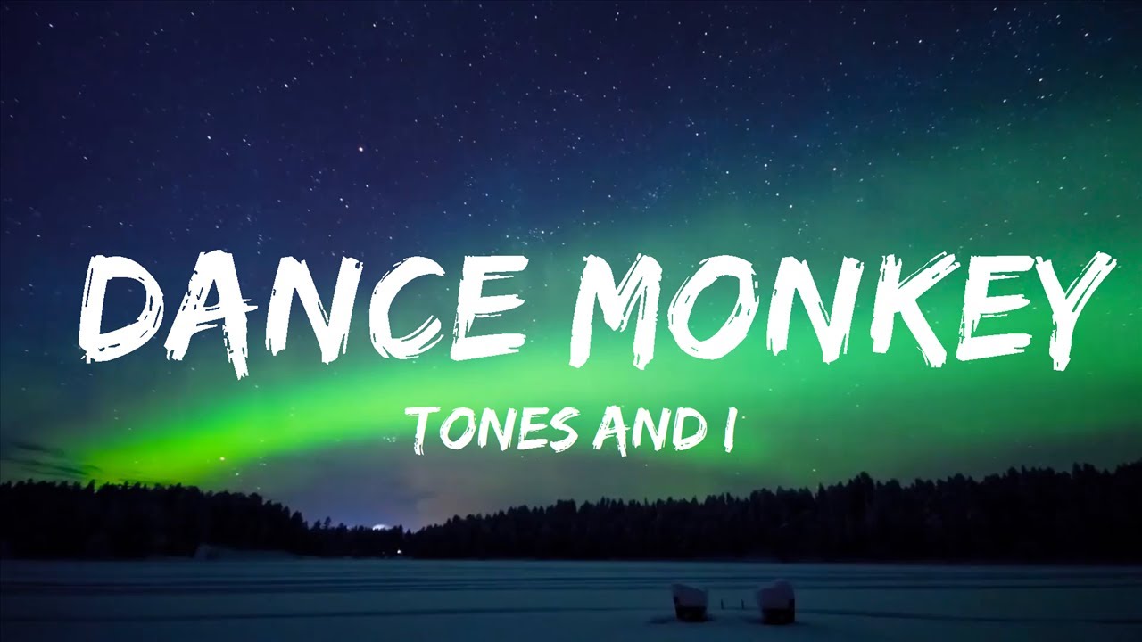 Playlist || Tones and I - Dance Monkey (Lyrics) || Vibe Song - YouTube