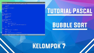 FTI UNISKA BANJARBARU | BUBBLE SORT | PASCAL