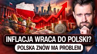 Polska ZNÓW ma PROBLEM z INFLACJĄ - Czeka nas powtórka z 2020?