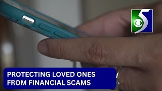 How to Protect Loved Ones from Financial Scams