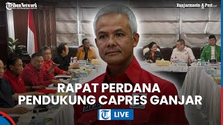 🔴 Rapat Perdana Pendukung Capres Ganjar, Megawati Hadir hingga Boyong Arsjad-Andika