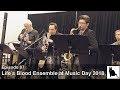 Rent Romus' Life's Blood Ensemble at Music Day 2018 [Episode 87]