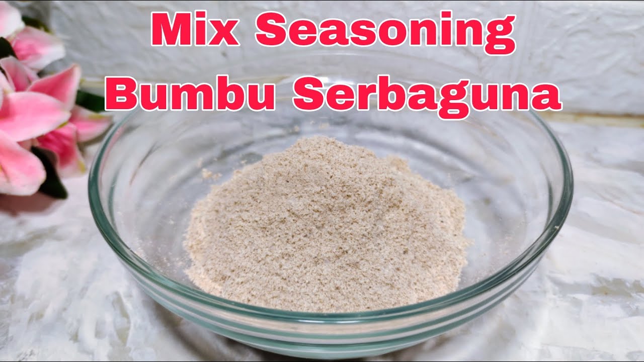 CARA MEMBUAT MIX SEASONING BUMBU RACIK SERBAGUNA DIJAMIN ENAK DAN MURAH