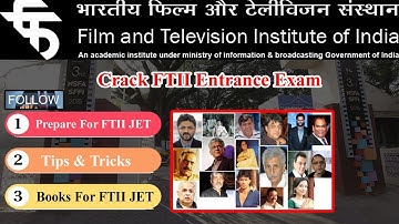 How To Prepare For FTII JET: Prep Tips And Guidelines | Crack FTII Entrance Exam | Career Tips | RKZ