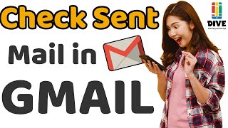 Lesson 9 - How To Check Sent Mail In GMAIL   | In English by  Divyana