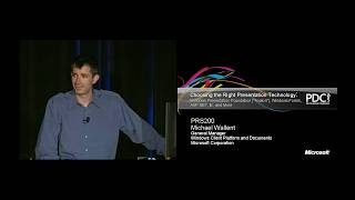 PDC 2005 - Choosing the Right Presentation Technology: WPF, WinForms, IE - Michael Wallent - 2005/09