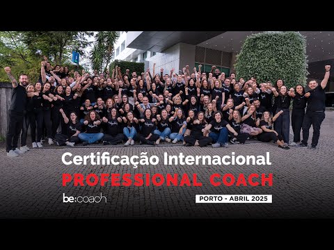 73.ª edição | Certificação Internacional Professional Coach be:coach | Jorge Coutinho