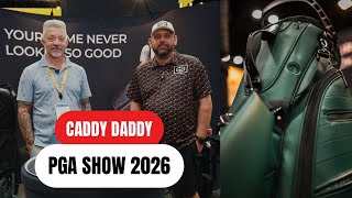 Caddy Daddy at the PGA show 2026 | Garage Golf Interview