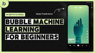 Machine Learning in Bubble Apps (No-Code ML Tutorial for Beginners)
