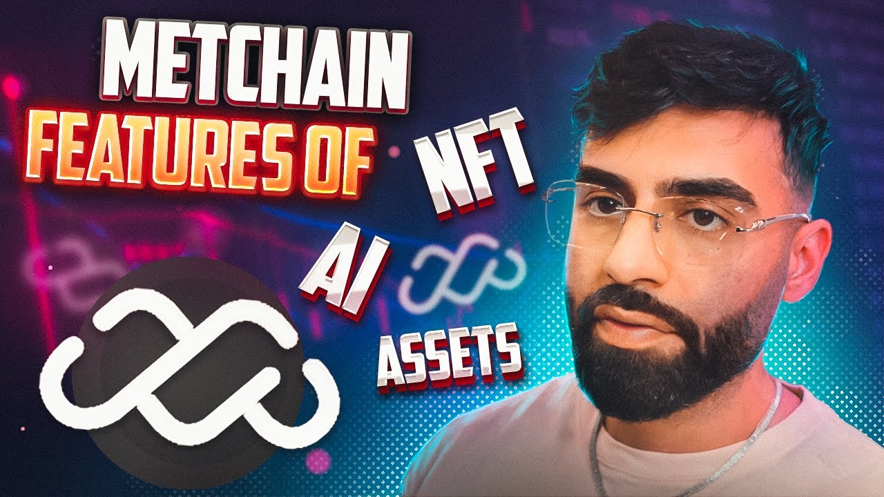 METCHAIN GIVES YOU THE POWER OF INTEROPERABLE METAVERSE ASSETS IN THE ...