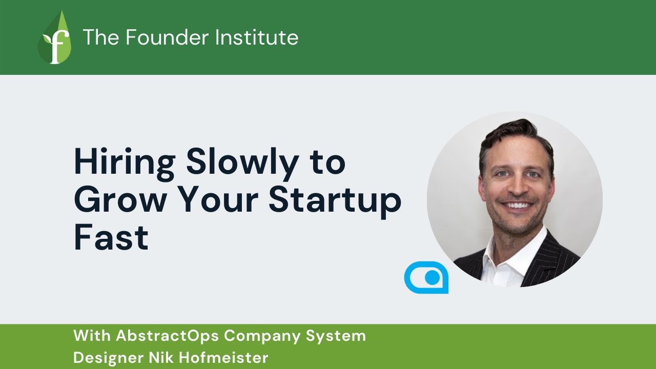 Hiring Slowly to Grow Your Startup Fast