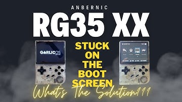 ANBERNIC RG35XX Screen Freeze Issue | RG35XX Stuck At The Boot Screen | WHAT IS THE SOLUTION ??
