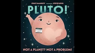 Pluto Not A Planet, Not A Problem Read Aloud
