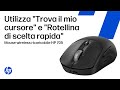 "Trova il mio cursore" e "Rotellina di scelta rapida" per il mouse wireless ricaricabile HP 705