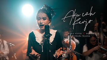 AKU CAH KERJO - SKA 86 feat REKA PUTRI | ORCHESKA (UYE TONE MUSIC VIDEO)