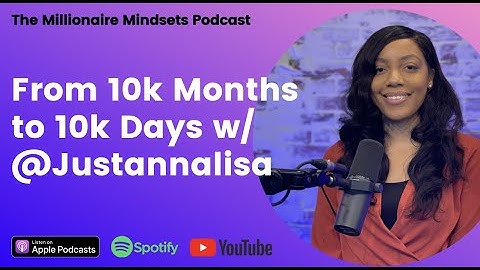 From 10k Months to 10k Days w/ @Justannalisa