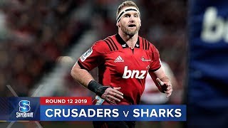 Crusaders v Sharks | Super Rugby 2019 Rd 12 Highlights