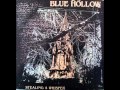 Blue Hollow - Blue Hollow