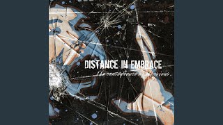 Watch Distance In Embrace As I Bleed From Gashing Wounds video