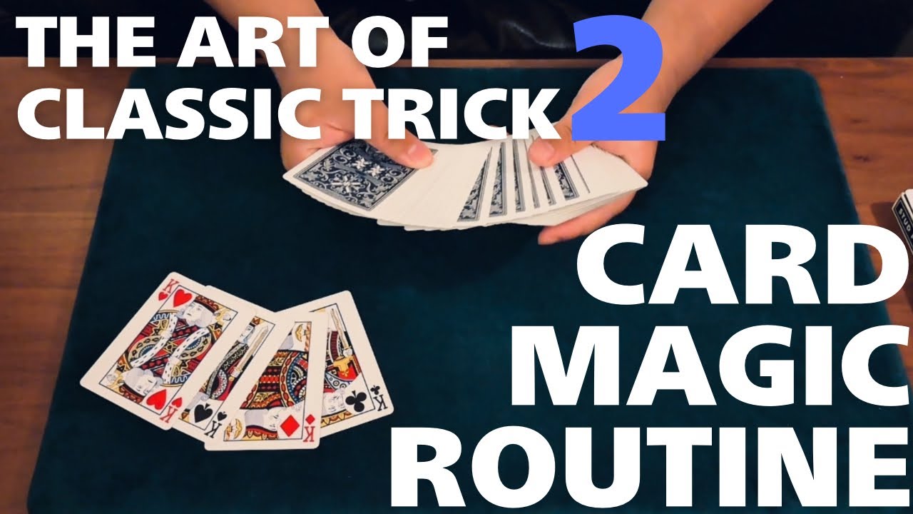 Mastering the Classics 2 | The Art of Classic Card Magic 