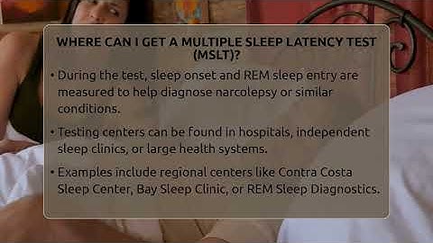 Where Can I Get A Multiple Sleep Latency Test (MSLT)? - Sleep Apnea Support Network