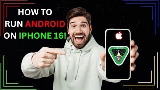 How To Install Android On iPhone
